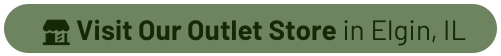 Visit Our Outlet Store in Elgin, IL
